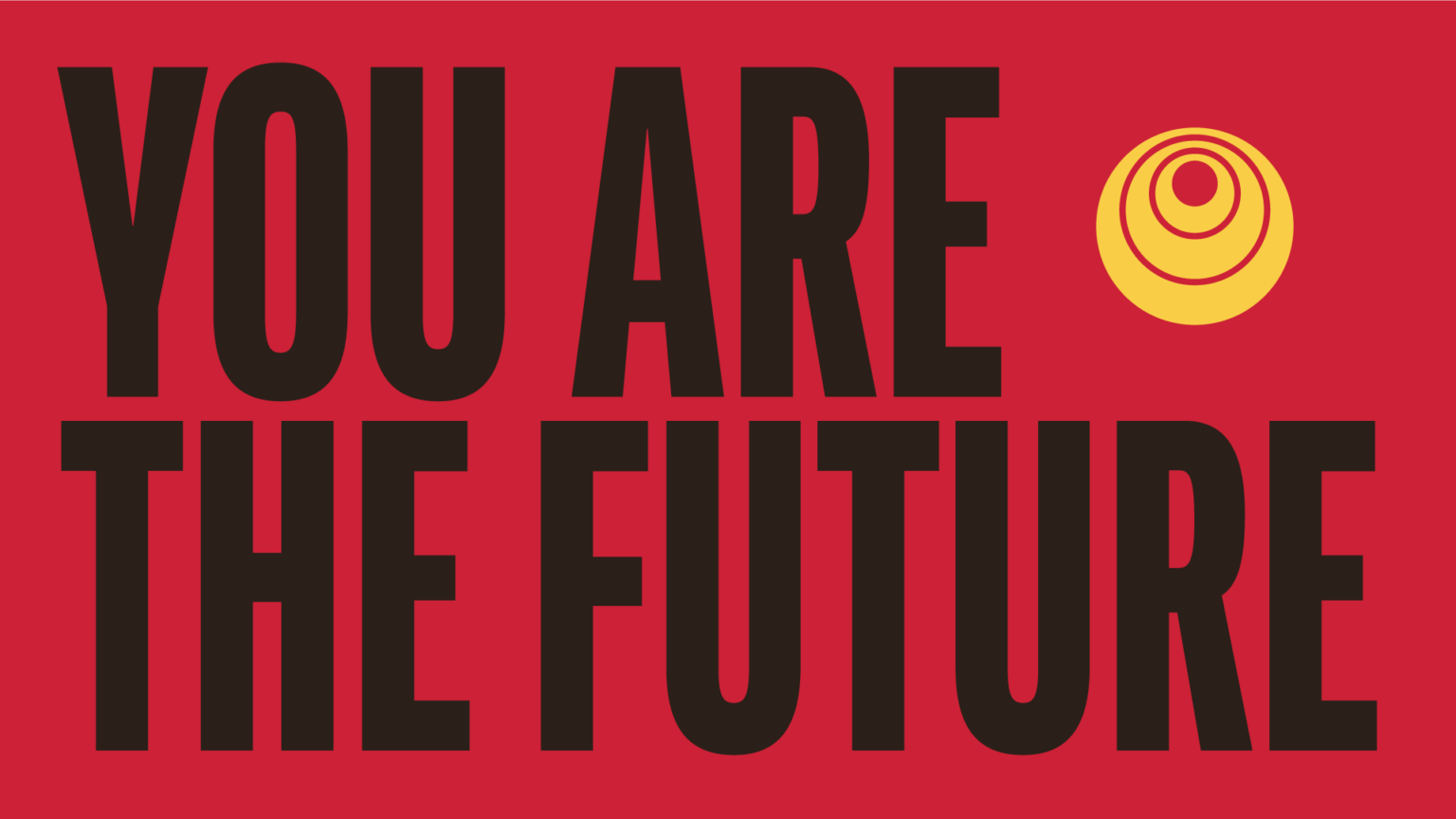 You are the future — landscape lockup